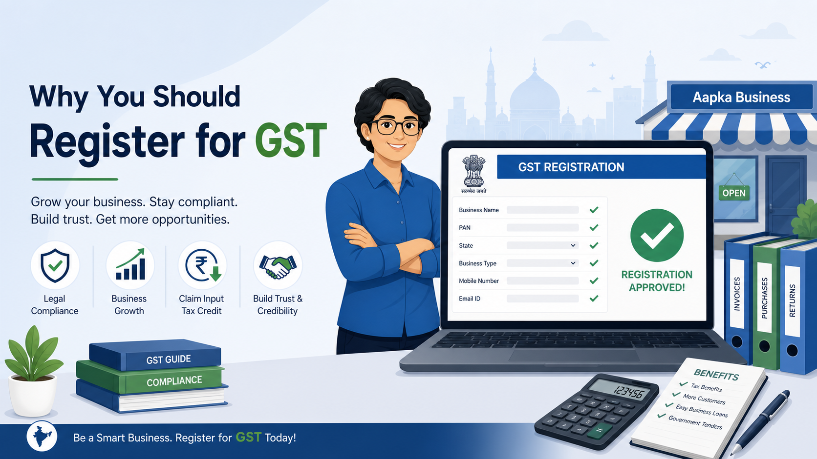 Why You Should Register for GST: A Simple Guide for Indian Businesses